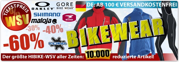 10.000 reduzierte Artikel im HIBIKE WSV! Klicken Sie hier… 10.000 reduzierte Artikel im HIBIKE WSV! Klicken Sie hier…
